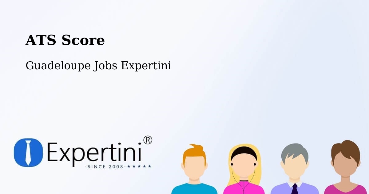 Resume ATS Score & Job Description Match Tool – Pointe À Pitre - Guadeloupe Jobs Expertini