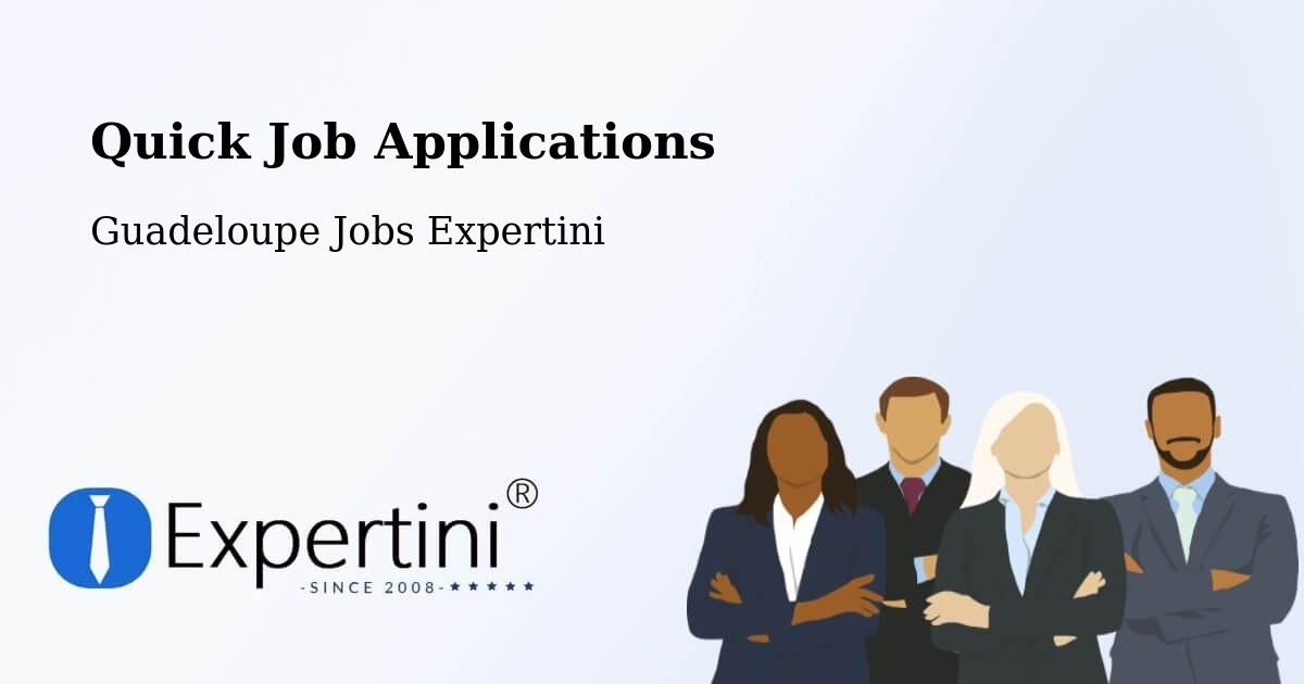 Quick Apply Feature – Pointe À Pitre - Guadeloupe Jobs Expertini