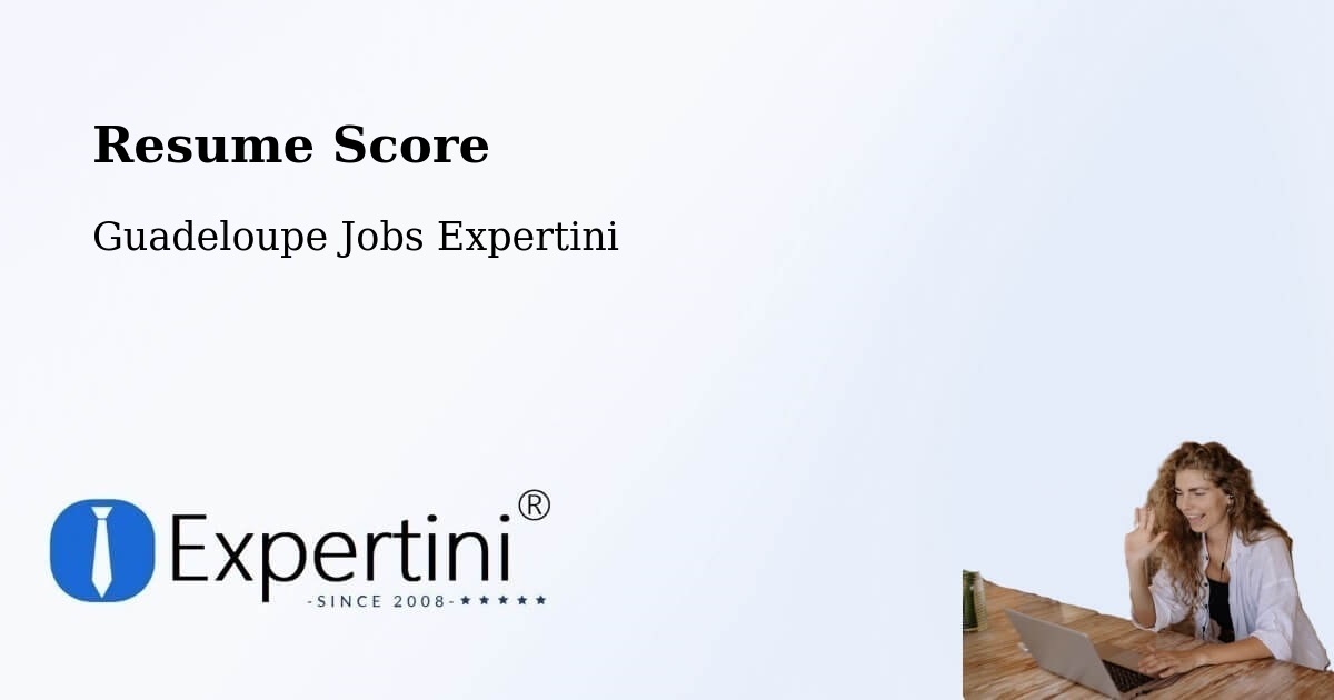 Resume Score & Job Description Match Tool – Pointe À Pitre - Guadeloupe Jobs Expertini