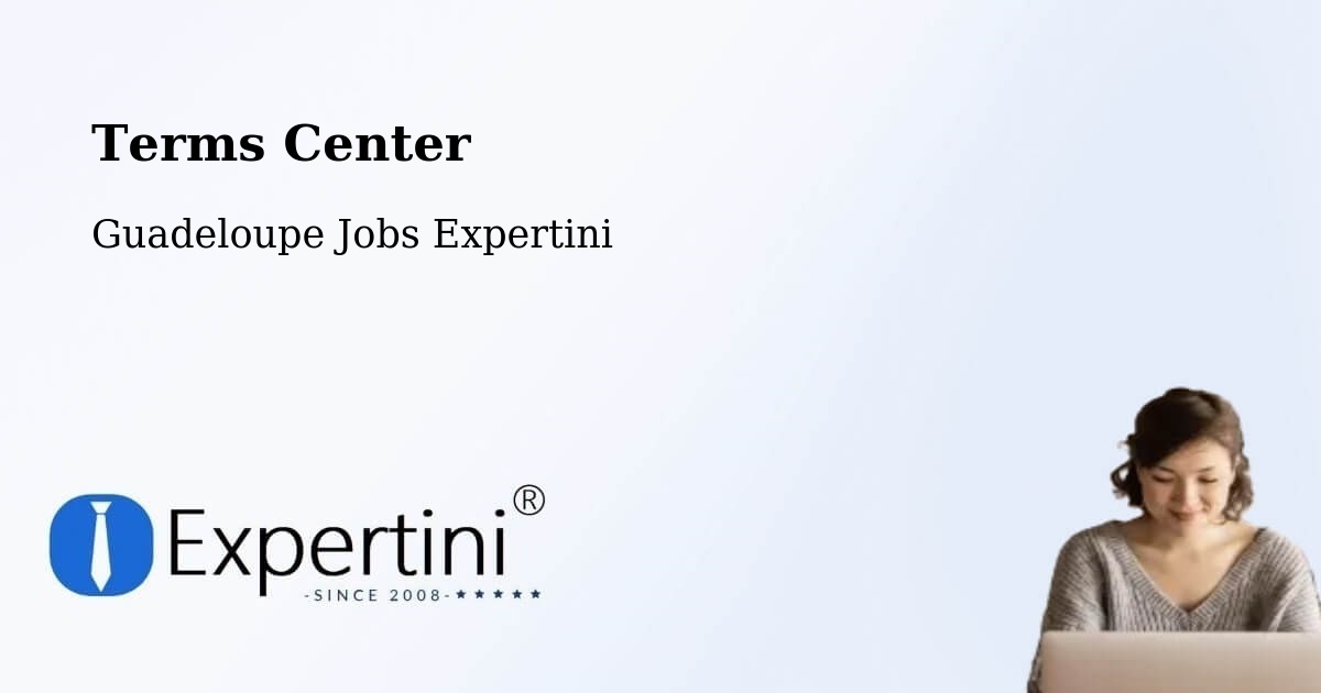 Terms of Service – Pointe À Pitre - Guadeloupe Jobs Expertini